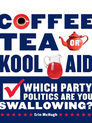 cover image of Coffee, Tea, or Kool-Aid